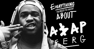 Everything You Need To Know About A$AP Ferg
