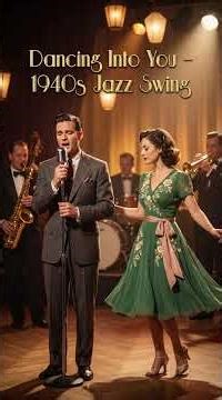 Romantic 1940s Jazz Swing Song | Big Band Love Music #1940sjazz
