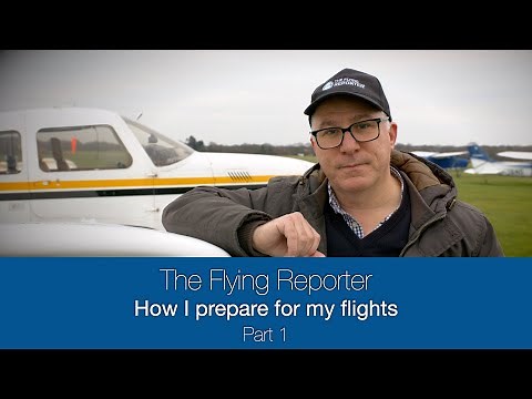 How I prepare for my flights - The Flying Reporter