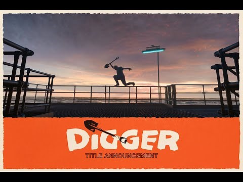 DIGGER | Title Announcement