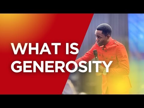 What is Generosity