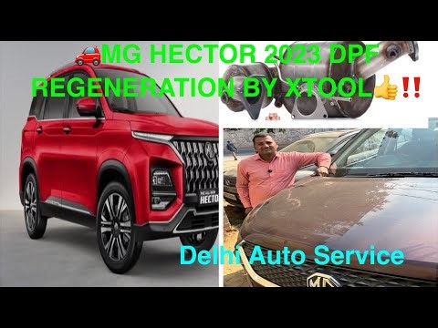🚗Mg Hector 2023 Model DPF Regeneration By xtool👍MG Hector Service Regeneration By Xtool🚗code-P24A4🚗👍