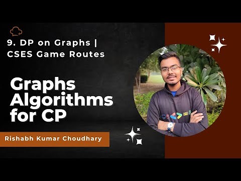 10. DP on Graphs Problem 2 | Graph Algorithm For CP | CSES Game Routes