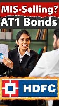 HDFC Bank Scandal - AT1 Bonds Mis-Selling Explained by Dr.Mrunal Patel #Economy