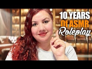 ASMR 10 Years of my BEST Roleplay