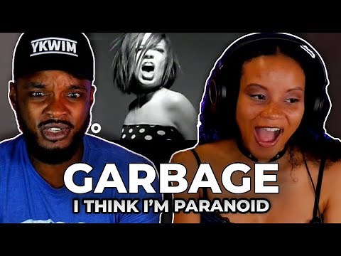🎵 Garbage - I Think I'm Paranoid REACTION