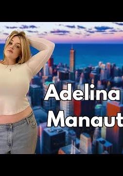 Adelina Manaut - Curvy Model - Wiki , Bio, Fashion And Body Positivity