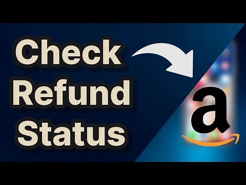 How to check refund status on Amazon