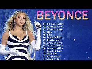 Beyoncé – Best of All Time – Halo, Run the World – Greatest Hits Full Album 2025