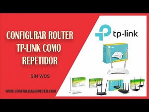 ✦✦✦ Configurar router TP LINK como repetidor wifi ✔ (sin opción de WDS)