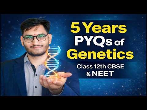Class 12 Biology Genetics 🎯5 Year PYQ 2025-26 |ONE SHOT|| Board Exam || BY- SP SIR