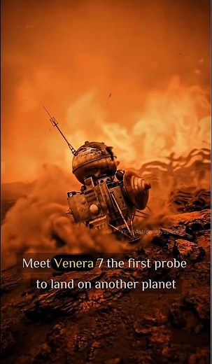 Venera 7: The Probe That Survived Venus