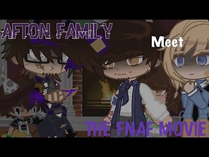 The Afton Family MEET the FNaF Movie Au |Afton Family| |FNaFxGC| FNaF Movie AU Part 1
