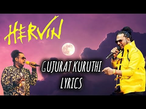 Gujurat Kuruthi | HERVIN | Lyrics | HARINIMADAN
