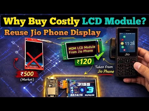 Using ₹120 Jio Phone LCD with ESP32 | Stop Buying Expensive Module From Market @MobileDoctorMIJANUR