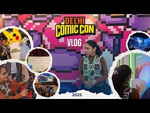 A Day at Comic Con Delhi 2025 – Cosplayers, Comics & Chaos! #vlog #comicon2025 #event