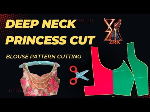 Deep Neck Princess Cut Blouse Cutting| Perfect Fitting| Step by Step Tailoring Tutorial