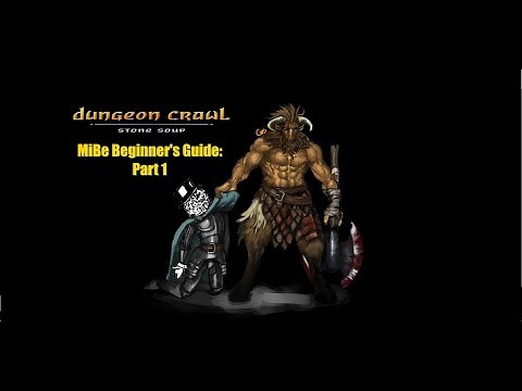 DCSS Dungeon Crawl Stone Soup 0.31 | MiBe Beginner's Guide Tutorial: Part 1