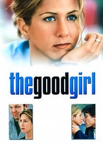The Good Girl - movie: watch stream online