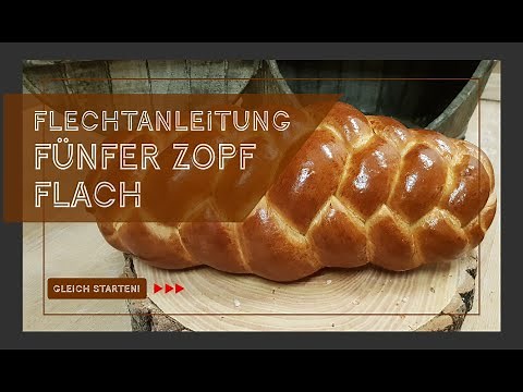 5er Zopf flach | Flechtanleitung vom Bäckermeister