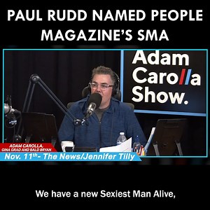 Paul Rudd Named People Magazine's SMA | Adam Carolla