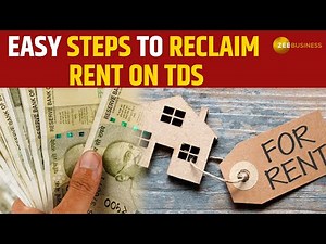 How To Reclaim Extra Paid TDS On Rent