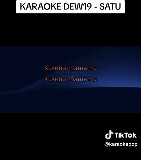 Karaoke Dewa19 - Satu.... #popkaraoke #popindonesia #amazing #awesome #fyp #story #viral #beranda #musik #video #berandatiktok ##fypシ゚viral #amazing #awesome #musikpop #videokaraoke #karaokeindonesia #fypシ #fypage #berandatiktok #berandafyp