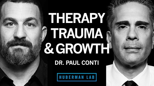 Dr. Paul Conti: Therapy, Treating Trauma & Other Life Challenges