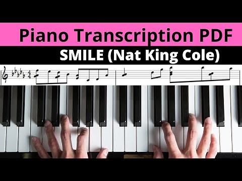 Smile (Nat King Cole) | Masterful Jazz Piano Transcription with Chord Symbols and PDF