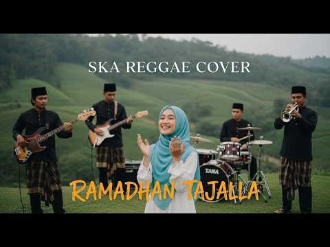 Ramadhan Tajalla – Reggae Version | Cover Lagu Religi Ramadhan Paling Menyentuh