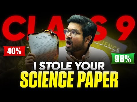 Class 9: Final Science Exam - LEAKED!!! Last 30 DAYS Science Roadmap to Score 98+