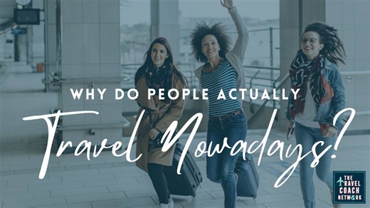 Why Do People Travel Nowadays?