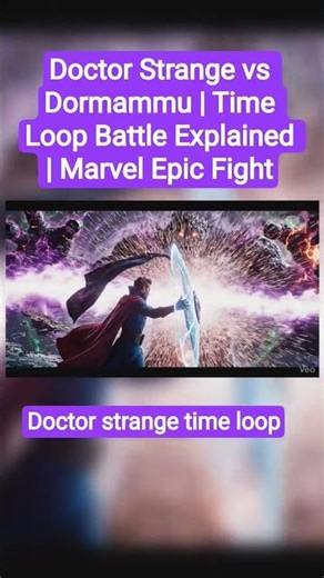 Doctor Strange vs Dormammu | Time Loop Battle Explained | Marvel Epic Fight#DoctorStrange#Dormammu