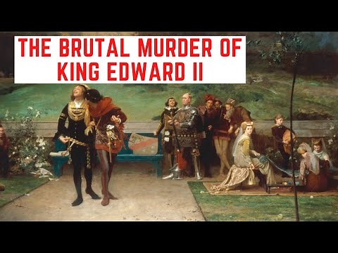 The BRUTAL Murder Of King Edward II