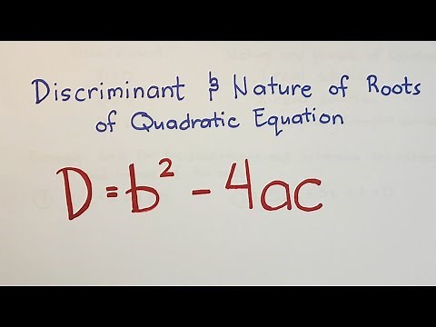 Discriminant and the Nature of Roots of Quadratic Equations