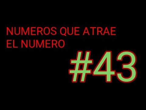 QUE NÚMEROS JUGAR CUANDO SALE EL NÚMERO 43, NÚMEROS QUE JALAN O ATRAEN OTROS NUMEROS ( LA PATRONA )