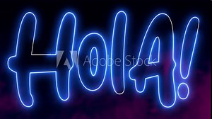 Hola text font with neon light. Luminous and shimmering haze inside the letters of the text Hola. Hola neon sign.