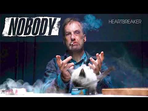 Nobody Movie Soundtrack 2021 // Heartbreaker