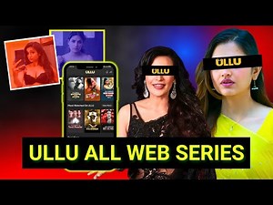 Ullu All Web Series Names - Part 1 | Ullu Complete Web Series List