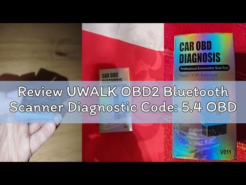 Review UWALK OBD2 Bluetooth Scanner Diagnostic Code: 5.4 OBD Code Reader Car Diagnostic Scanner Tool