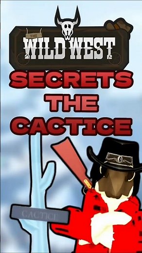 Wild West Secrets 5 | The Cactice | Wild West Roblox #roblox #robloxwildwest #gaming #ariistruck