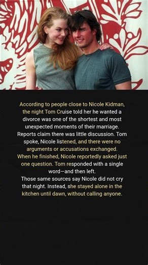 Tom Cruise and the Night Nicole Kidman Didn’t See Coming