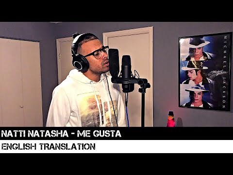 Natti Natasha - Me Gusta (ENGLISH TRANSLATION)