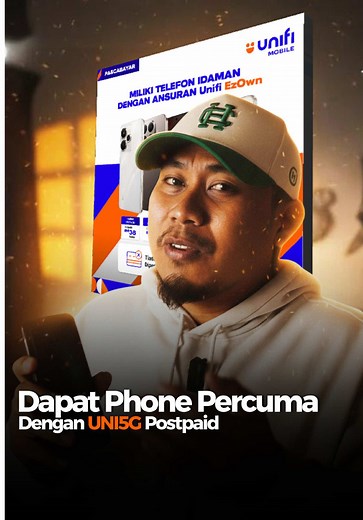 Unifi Mobile UNI5G Postpaid: Phone Baru Tanpa Bayar Mahal