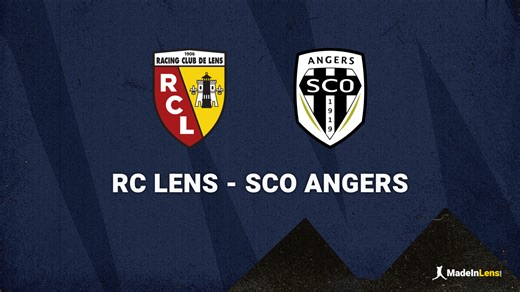 RC Lens - SCO Angers : Les notes MadeInLens - Jour de match