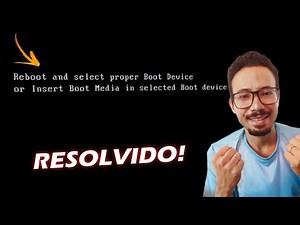 Reboot and Select Proper Boot Device [RESOLVIO]