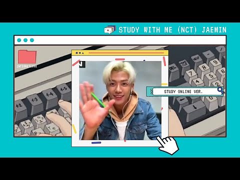 Study with NCT Jaemin For 1 Hour (Online ver.)