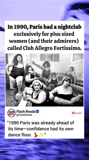 1990 Paris Had a Nightclub Just for Plus-Size Women 💃#paris #history #historyfacts