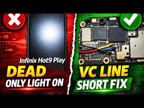 Infinix X680 Dead But Light On Problem | VC Line Short 100% Tested Solution
