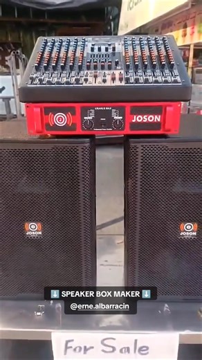Joson Hulk 12 Mixer Joson Uranus Max Amplifier Joson MidVocal 15 (1500W) Joson BCD Tweeters (1000W) Speaker Box Maker: Dodong Albarracin | Joson World Electronics PH